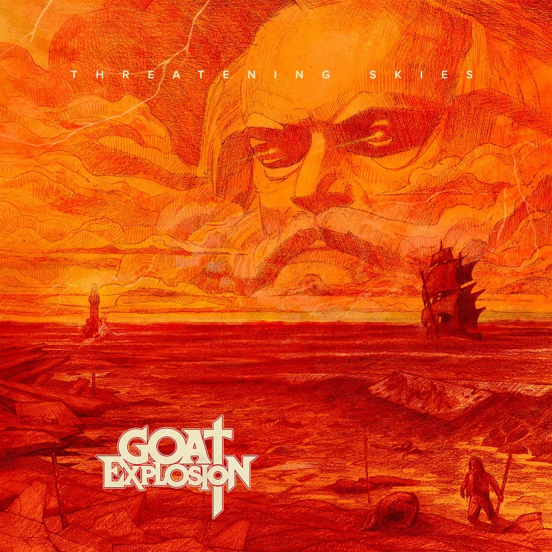 GOAT EXPLOSION – Threatening Skies (2023) | REVIEW | Alfie B-Smith GOAT EXPLOSION – Threatening Skies (2023) | REVIEW | Alfie B-Smith